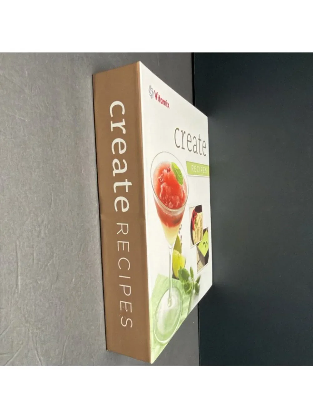 Vitamix Create 300 Recipes Cookbook Beverages Soups Sauces Chefs’ Recipes & More